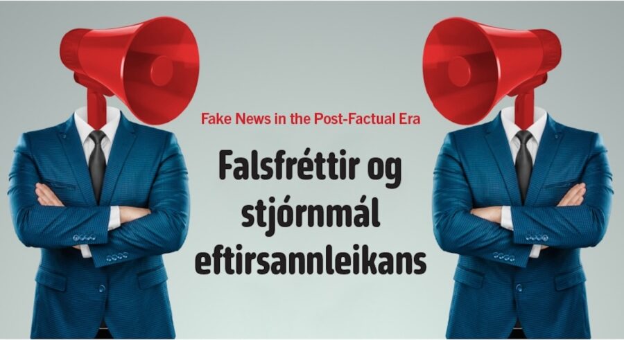 Fake news in the post-factual era