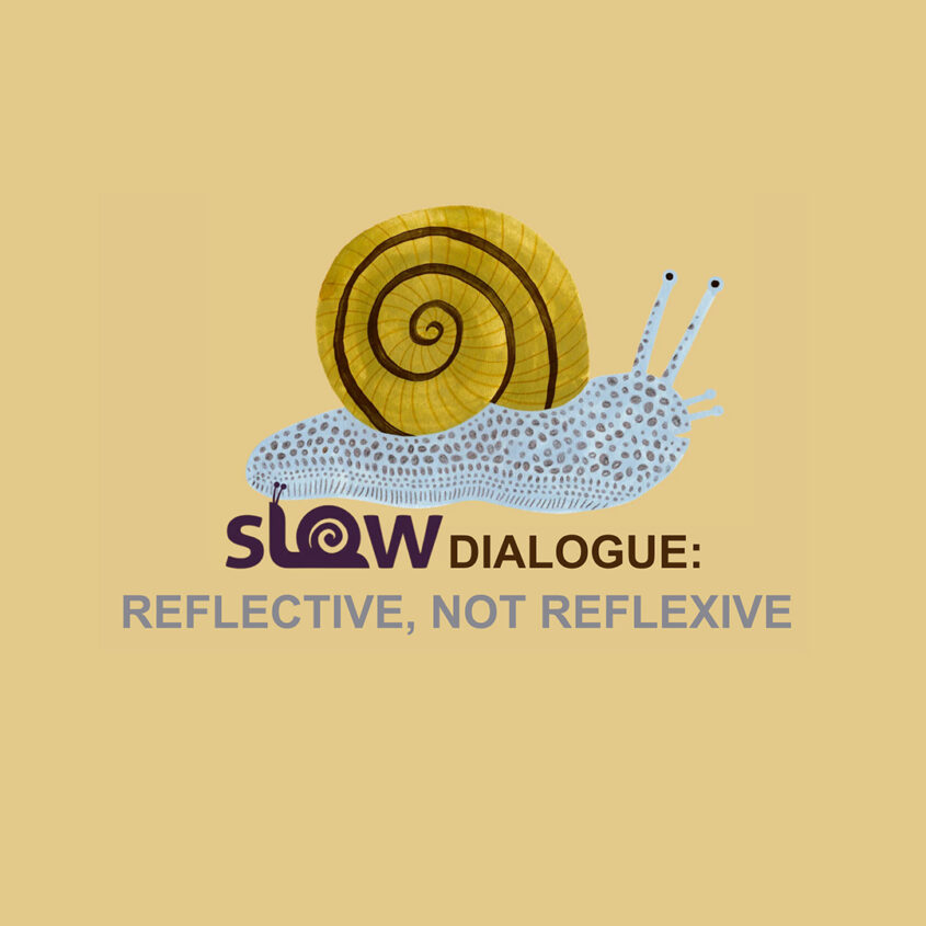 graphic with name of the Slow Dialogue project with a snail illustration with the colors yellow, grey, and brown