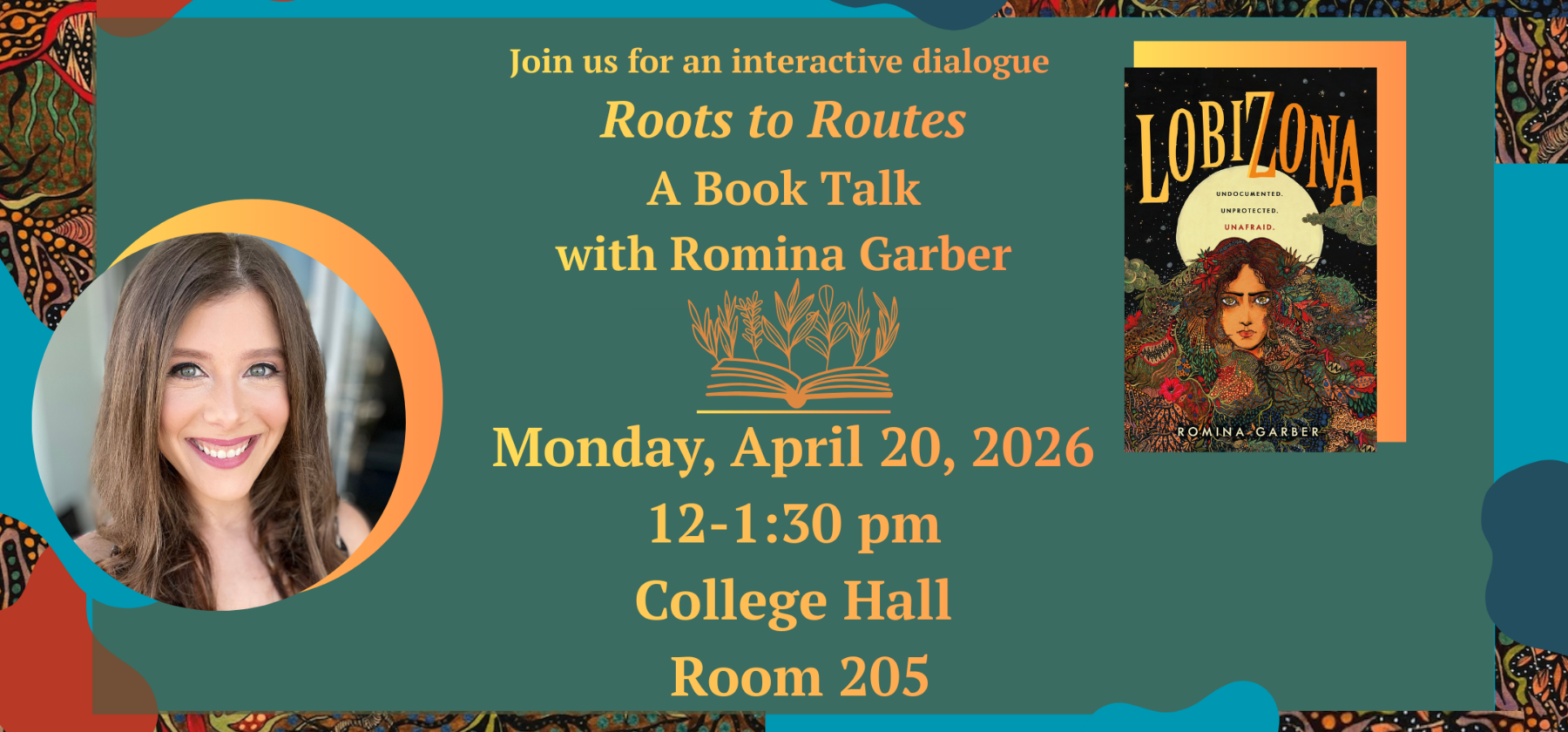 banner image for book talk event with headshot of author and bookjacket in the colors of green, teal, orange and yellow